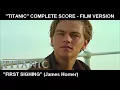 [TITANIC] - "First Sighing" (Complete Score / Film Version)
