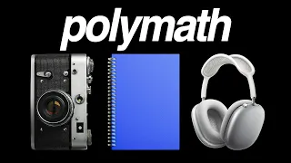 How To Actually Become A Polymath 