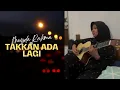 Download Lagu Meyda Rahma - Takkan Ada Lagi (Versi Akustik)