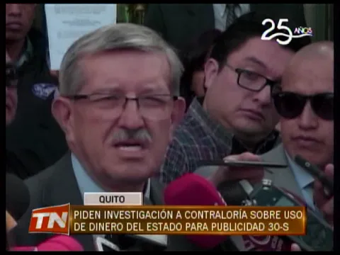 Piden investigación a Contraloría sobre uso de dinero del estado para publicidad 30S