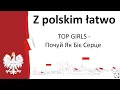 Download Lagu Вчити польську мову. TOP GIRLS - Poczuj Jak Bije Serce