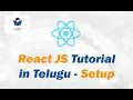 how to install react js on windows 10 React JS Tutorial in Telugu for beginners step by step