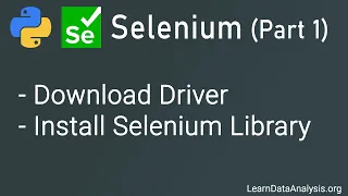 Web Scraping and Automation with Selenium and Python For Beginners Part 1 Set Up Selenium