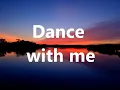 orleans-dance with me [lyrics]