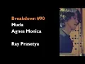 Download Lagu Breakdown #90 Muda (Agnes Monica) - Ray Prasetya
