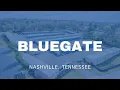 BlueGate - Nashville Tennessee