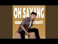 Download Lagu Oh Sayang Ngana Ini Bagaimana Velocity