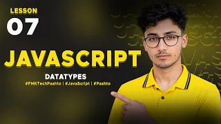 JavaScript in Pashto JavaScript Datatypes Lesson 07 FMK Tech -