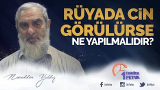 Rüyada cin görülürse ne yapılmalıdır?