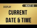 ReactJS Current Date and Time jsx Component