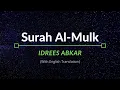 Download Lagu Surah Al-Mulk - Idrees Abkar | English Translation