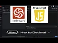 8 kuy Hex to Decimal CodeWars JavaScript