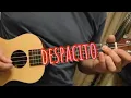 Download Lagu Despacito - Luis Fonsi ft. Daddy Yankee [Melody Ukulele With TAB/Score  Cover/Lesson]