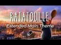 Lagu Ratatouille - Main Theme (Le Festin) | Extended, No mid-roll ads