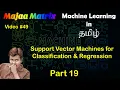 Support Vector Machines for Classification Regression Machine Learning in Tamil - Part 19