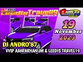 Download Lagu DJ ANDRO 87 TERBARU 19 NOVEMBER 2023 VVIP AANFARHAN JM \u0026 LEADYS TRAVEL19