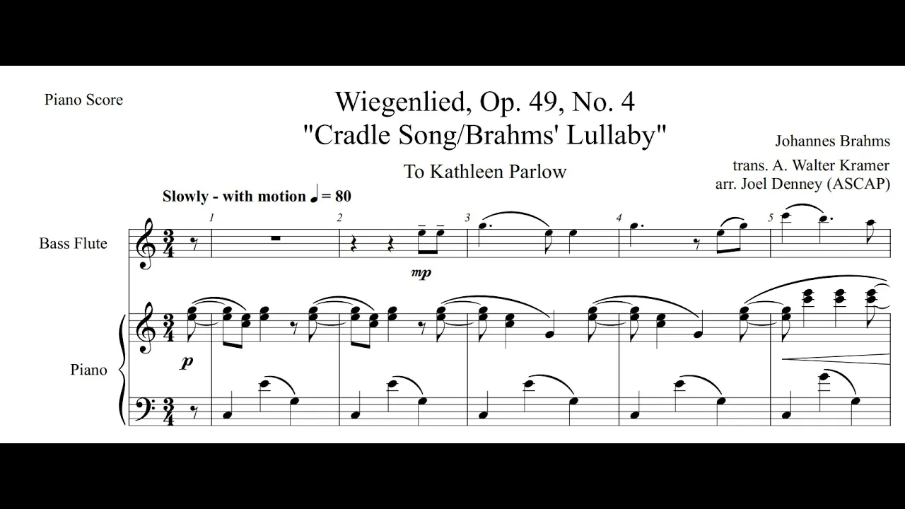 Bass Flute/Piano: Brahms Lullaby/Cradle Song (Wiegenlied, Op. 49 No. 4) Bass Flute/Piano: Brahms Lullaby/Cradle Song (Wiegenlied, Op. 49 No. 4)