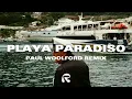 DJ Tennis & Eliza Rose - Playa Paradiso (Paul Woolford Remix)