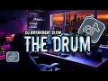 Download Lagu DJ THE DRUM BREAKBEAT SLOW TERBARU VIRAL TIKTOK