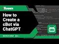 How to Create a cBot via ChatGPT