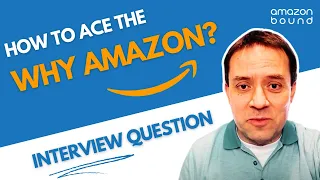 How Should I Answer the Why Amazon Interview Question