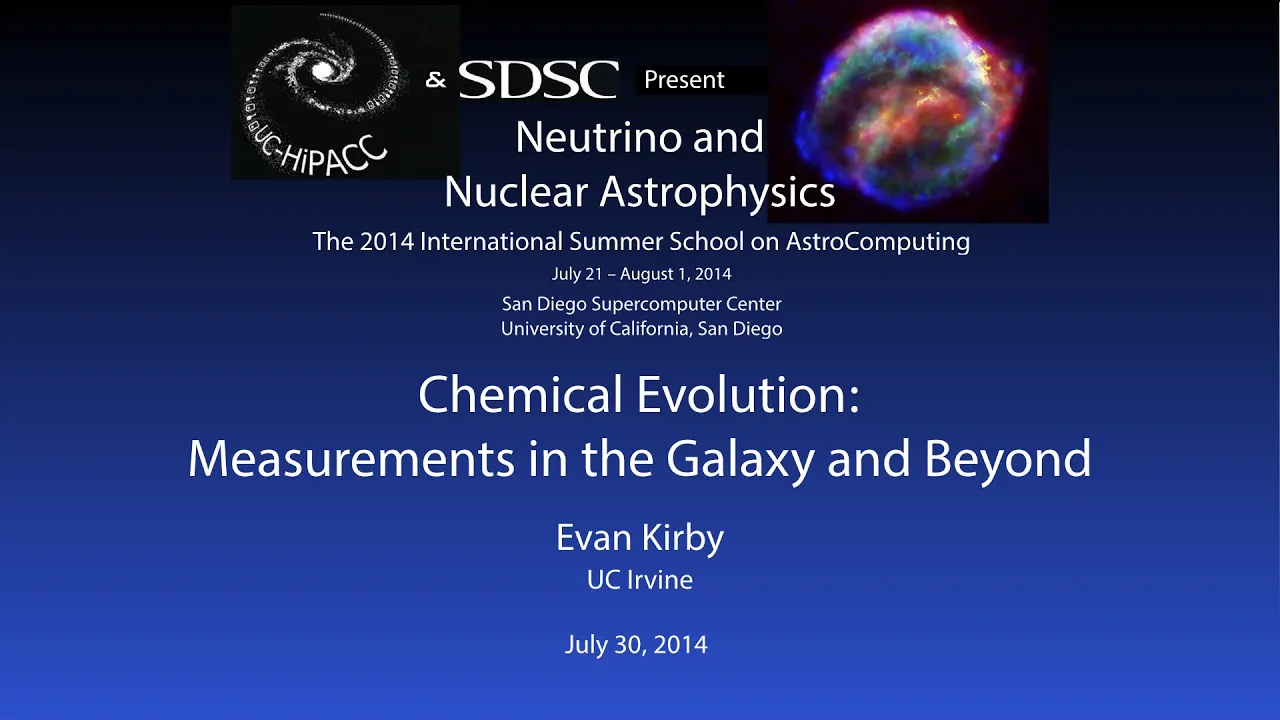 Chemical Evolution: Measurements in the Galaxy and Beyond - Evan Kirby