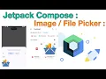 File Picker Gallery Image Picker Jetpack Compose Android