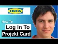 How To Login To Ikea Projekt Card 2025 Step by Step