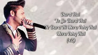 tujhe hasil karunga lyrics stebin ben hina khan sunny inder kumaar