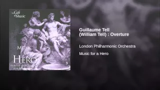 Download Guillaume Tell (William Tell) : Overture MP3