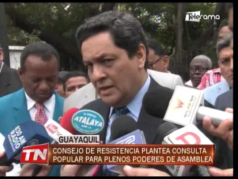 Consejo de resistencia plantea consulta popular para plenos poderes de asamblea
