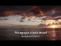 Download Lagu Hendri Rotinsulu - Mengapa Tiada Maaf (Lyric Video)