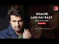 Download Lagu Dhalne Lagi Hai Raat | Sonu Nigam | Inteha | Heart Touching Song