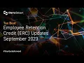 Employee Retention Credit ERC Updates September 2023