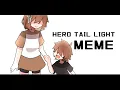 Download Lagu Hero Tail Lights Meme | Ocs | I HATE THIS AU I HATE THIS LORE I HATE EVEURTHING ABOUT THIS 
