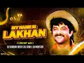 Lagu MY NAME IS LAKHAN | CIRCUIT MIX | DJ SUBHAM BBSR x DJ GYAN x DJ MONSTER | ANIL K | MADHURI DIXIT
