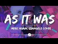 Download Lagu As It Was -  Meric Again, 22Angels Cover (Lyrics)//Magic Cover Release//Tiktok