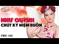Download Lagu Như Quỳnh - Chút Kỷ Niệm Buồn (Tô Thanh Sơn) PBN 109