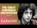 Download Lagu BILLY JOEL - The Great Suburban Showdown (Karaoke)