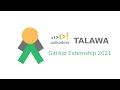 Talawa Overview - GitHub Externship 2021