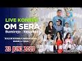 Download Lagu 🔴LIVE OM SERA BUMIREJO KESAMBEN DALAM RANGKA WEDDING ENDRI \u0026 YONA | 23 JUNI 2025