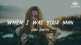 sam smith when i was your man lyric 
