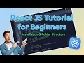 React JS Tutorial for Beginners Installation Folder Structure Step-by-Step
