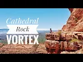 Download Lagu Cathedral Rock Vortex Hike