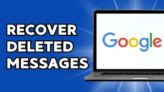 How to Recover Deleted Messages on Google Messages