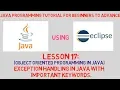 Java Tutorial Lesson 17 Exception Handling in Java with important keywords and Example