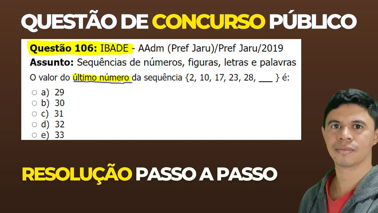 🧑‍🏫Questão 106 BANCA #IBADE 📚  Sequência Lógica♟️ Raciocínio Lógico para #concursos