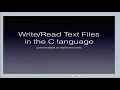 Write and Read Text Files in C - Part I