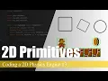 Creating 2D Primitives Coding a 2D Physics Engine in Java