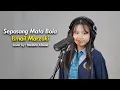 Download Lagu Sepasang Mata Bola (1946) - Cipt. Ismail Marzuki | cover by @nadhifaalzena